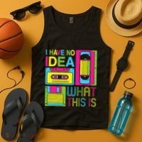 70s 80s 90s Outfit I Have No Idea What This Is Tank Top thumb 4