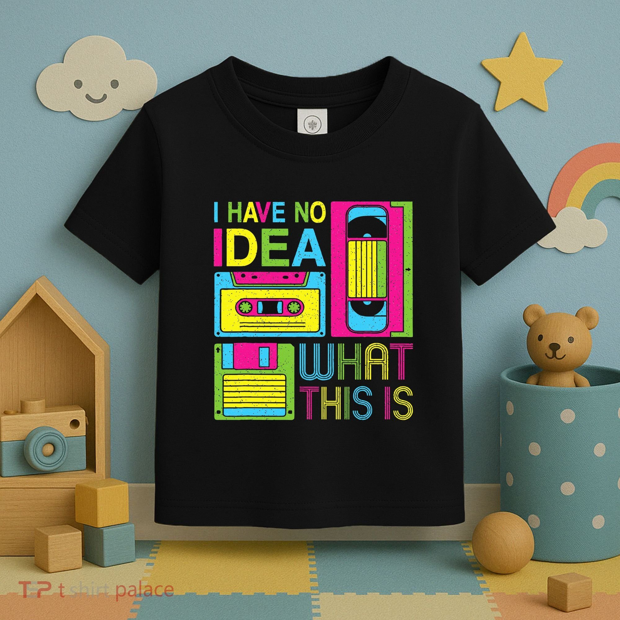 70s 80s 90s Outfit I Have No Idea What This Is Toddler T-Shirt