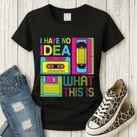 70s 80s 90s Outfit I Have No Idea What This Is Women's T-Shirt thumb 3