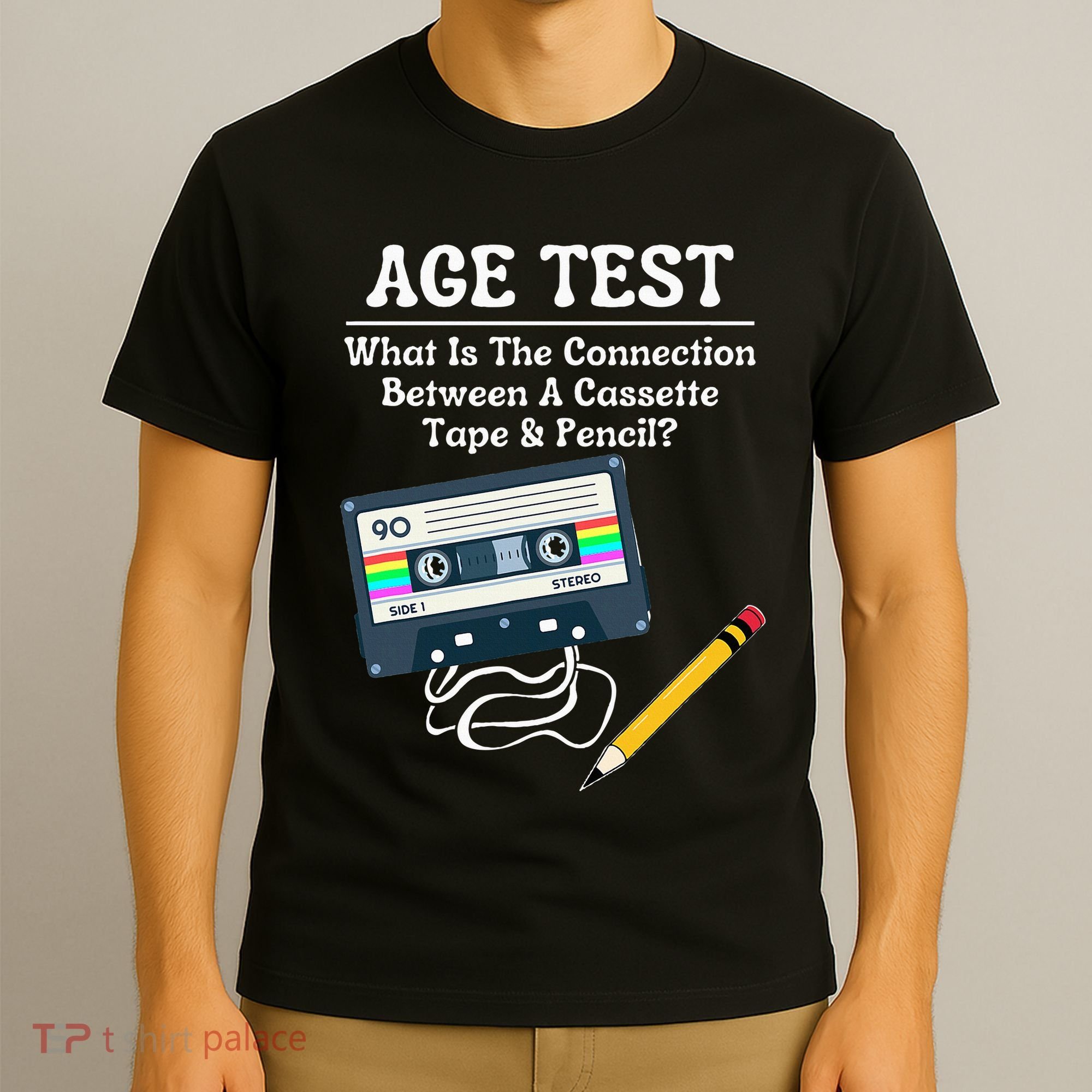 70S 80S 90S Vintage Cassette Tape & Pencil Funny Age Test T-Shirt