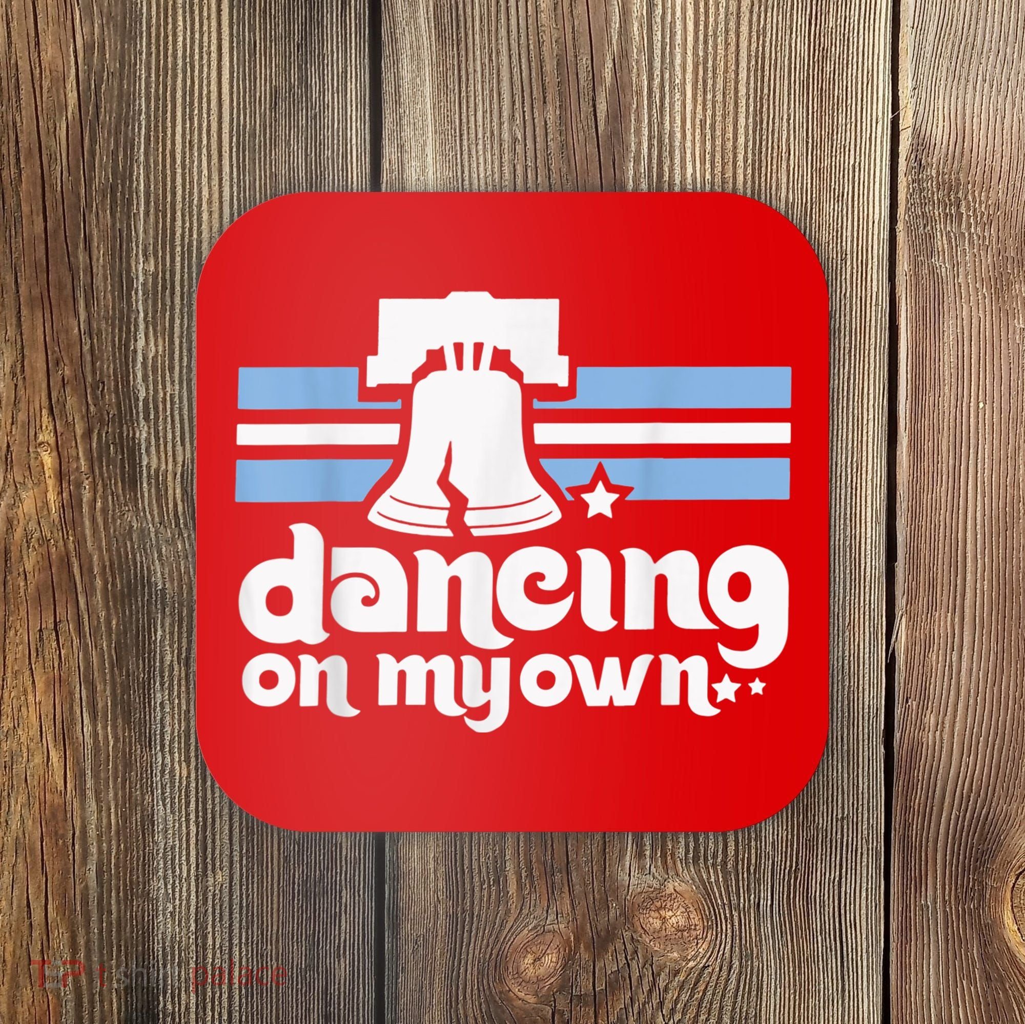 70s 80s Philly Dancing On My Own Philadelphia Baseball Coaster