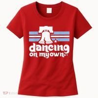 70s 80s Philly Dancing On My Own Philadelphia Baseball Women's T-Shirt thumb 0