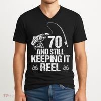 70 And Still Keeping It Reel Fishing 70th Birthday Gifts V-Neck T-Shirt thumb 2