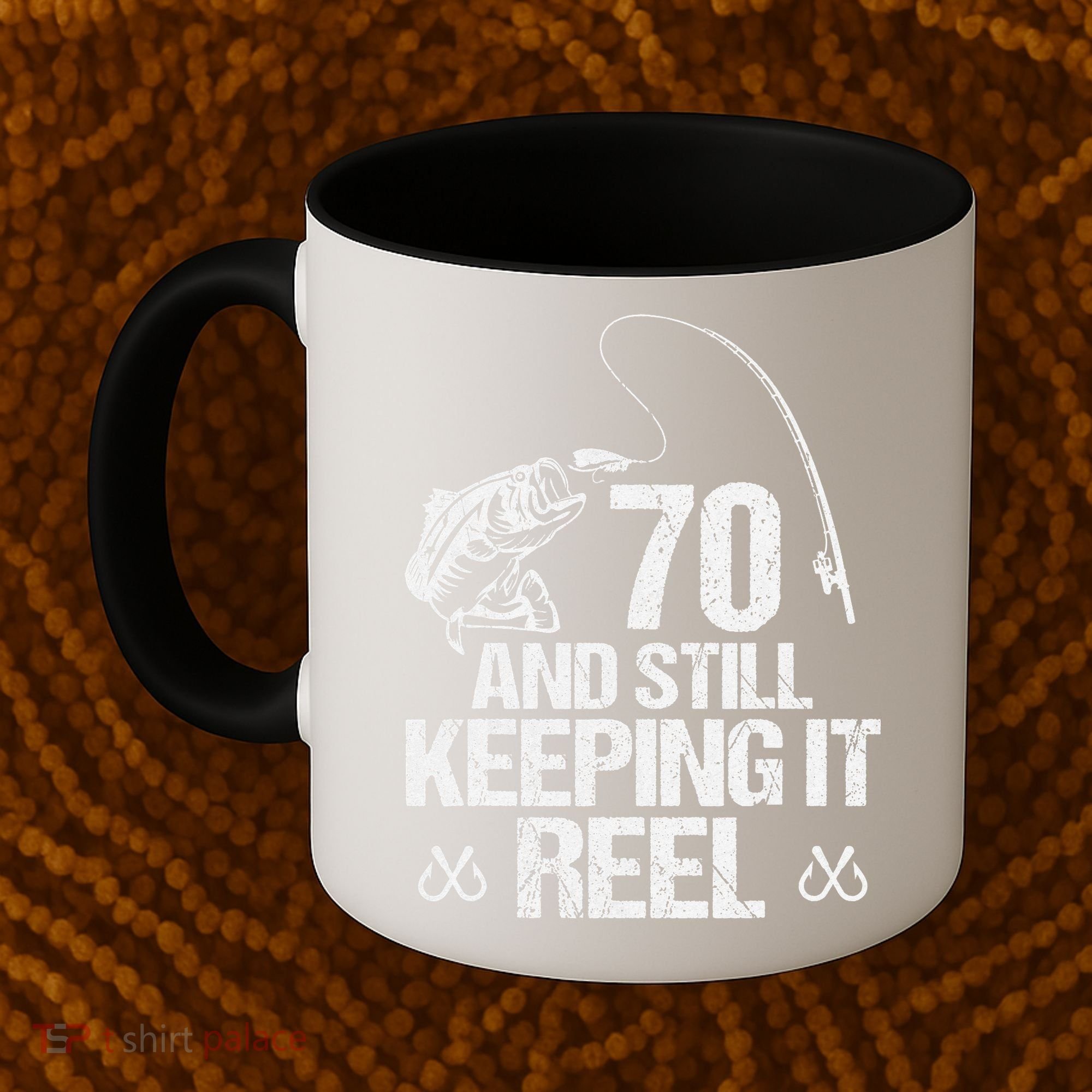 70 And Still Keeping It Reel Fishing 70th Birthday Gifts Coffee Mug