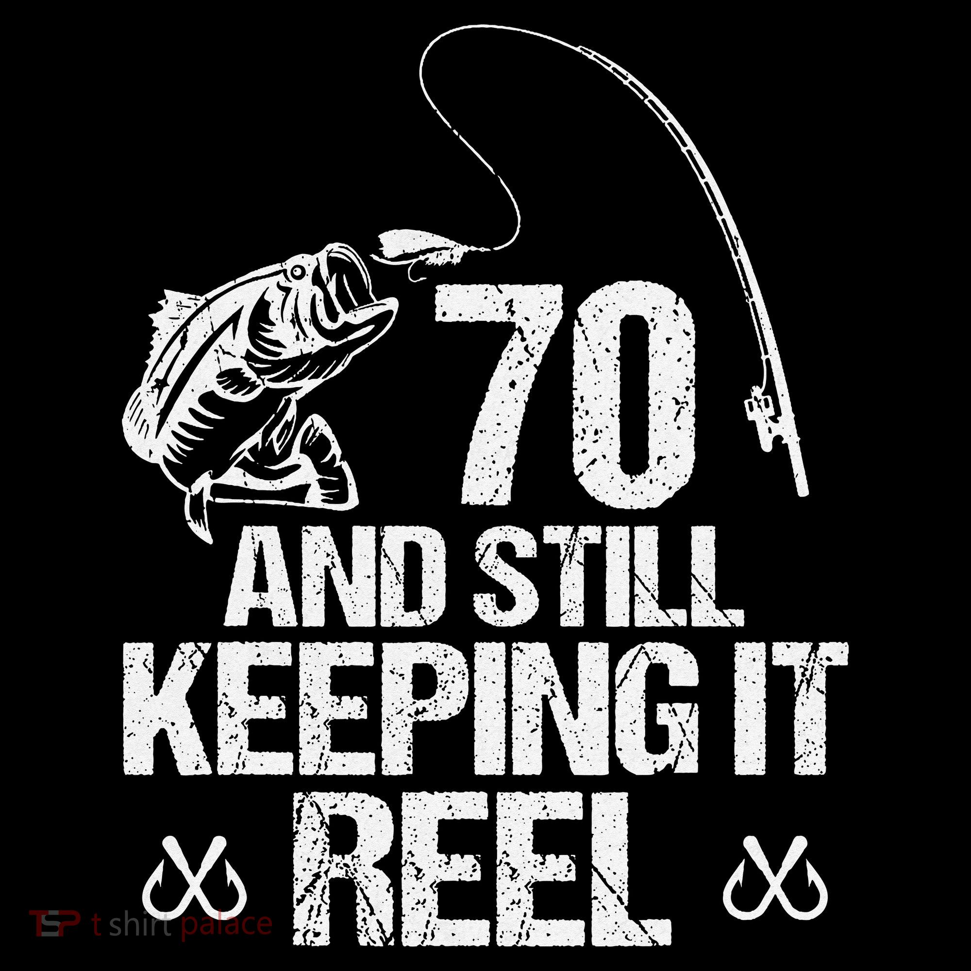 70 And Still Keeping It Reel Fishing 70th Birthday Gifts Coffee Mug