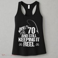 70 And Still Keeping It Reel Fishing 70th Birthday Gifts Women's Tank Top thumb 3