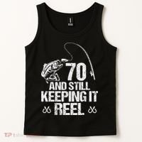 70 And Still Keeping It Reel Fishing 70th Birthday Gifts Tank Top thumb 2