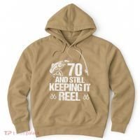 70 And Still Keeping It Reel Fishing 70th Birthday Gifts Hoodie thumb 0
