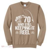70 And Still Keeping It Reel Fishing 70th Birthday Gifts Sweatshirt thumb 0