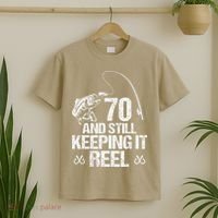70 And Still Keeping It Reel Fishing 70th Birthday Gifts T-Shirt thumb 2