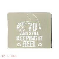 70 And Still Keeping It Reel Fishing 70th Birthday Gifts Mousepad thumb 0