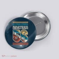 70th Birthday 1956 Established Nineteen 56 Button thumb 0