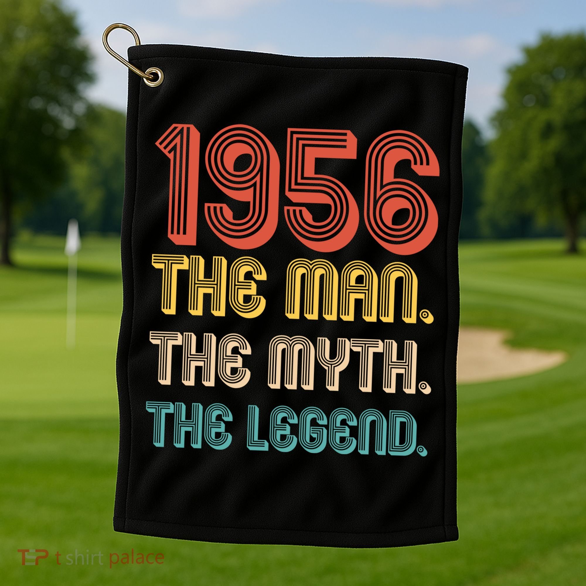 70th Birthday 1956 The Man Myth The Legend Golf Towel