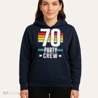 70 Birthday 70 Party Crew Squad 70th Bday Group Birthday Hoodie thumb 5