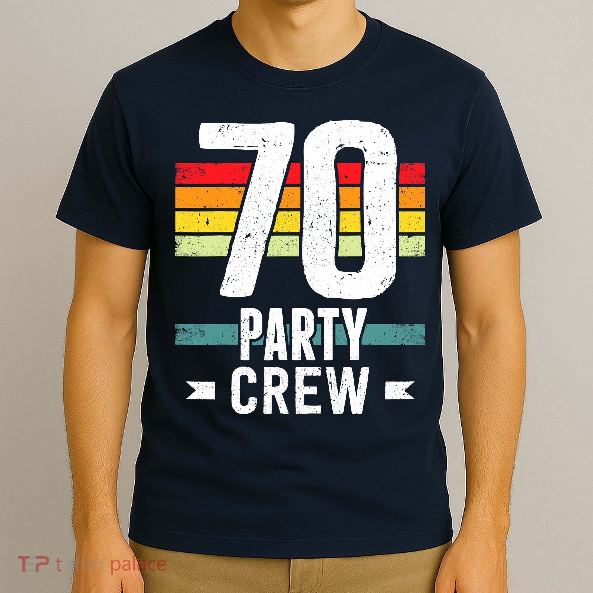 70 Birthday 70 Party Crew Squad 70th Bday Group Birthday T-Shirt