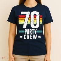70 Birthday 70 Party Crew Squad 70th Bday Group Birthday T-Shirt thumb 4