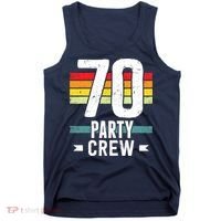 70 Birthday 70 Party Crew Squad 70th Bday Group Birthday Tank Top thumb 0