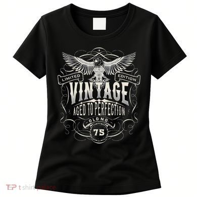 75th Birthday , 75th Bday , 75 Years Old Women's T-Shirt