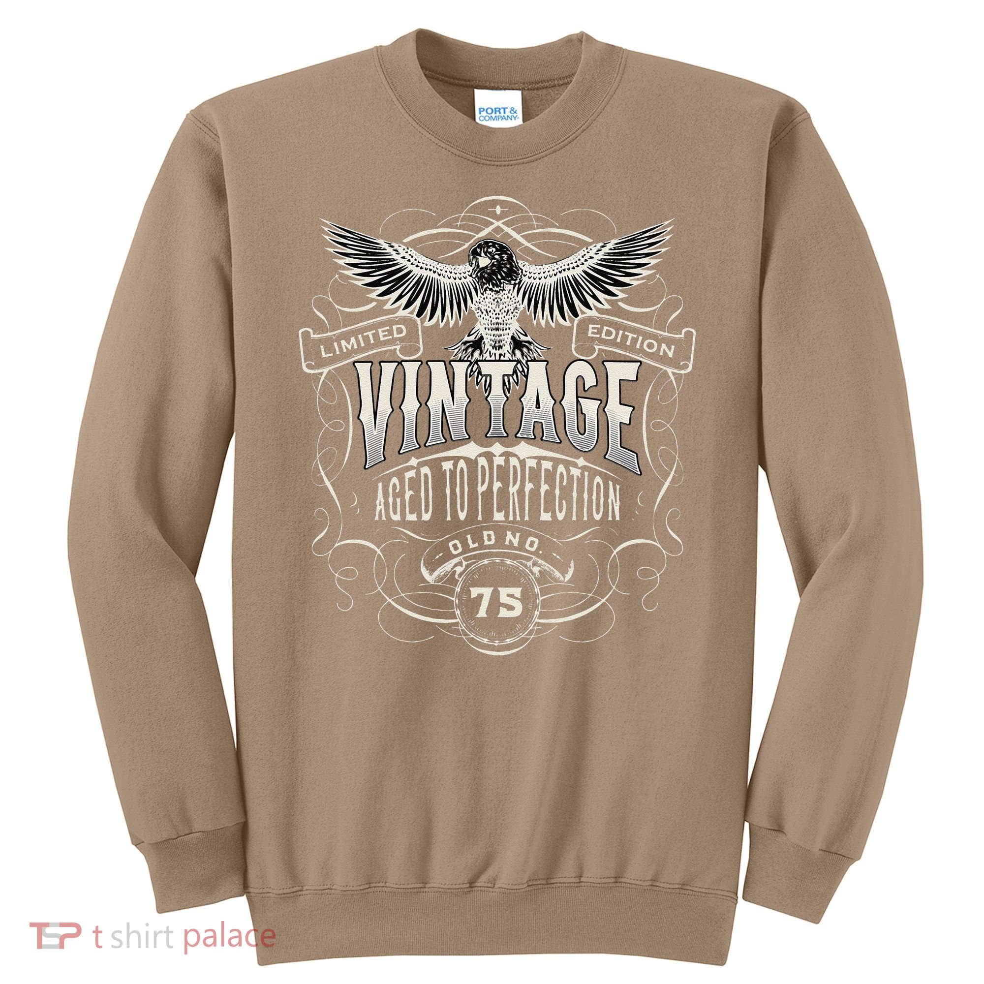 75th Birthday , 75th Bday , 75 Years Old Sweatshirt