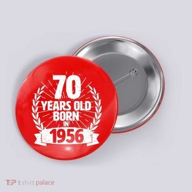 70th Birthday 70 Years Old Born In 1956 Wreath Banner  Button