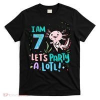 7th Birthday Axolotl - I Am 7 Let's Party A Lotl  T-Shirt thumb 0