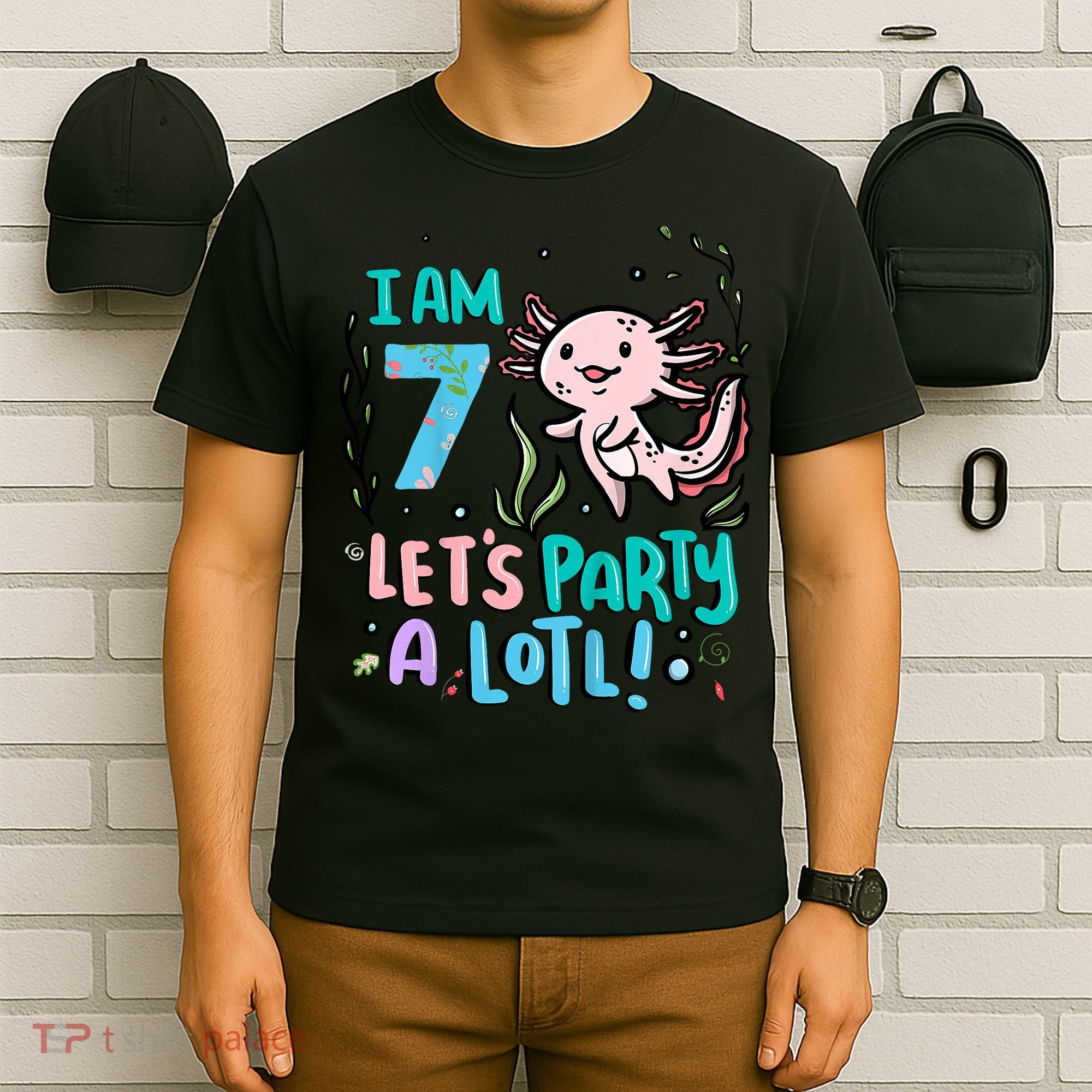 7th Birthday Axolotl - I Am 7 Let's Party A Lotl  T-Shirt