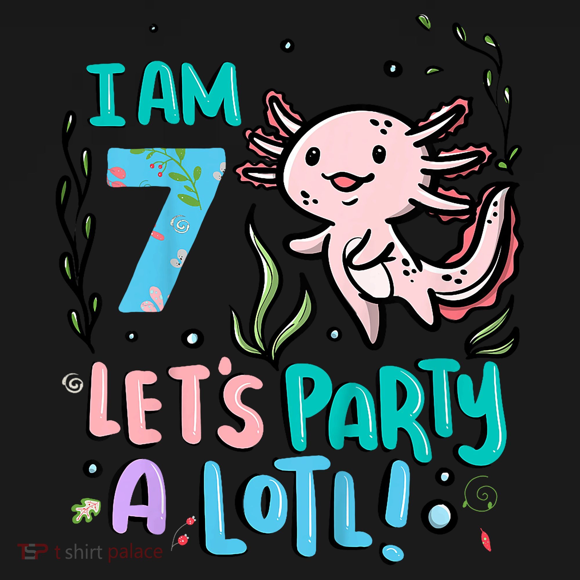 7th Birthday Axolotl - I Am 7 Let's Party A Lotl  Women's Hoodie