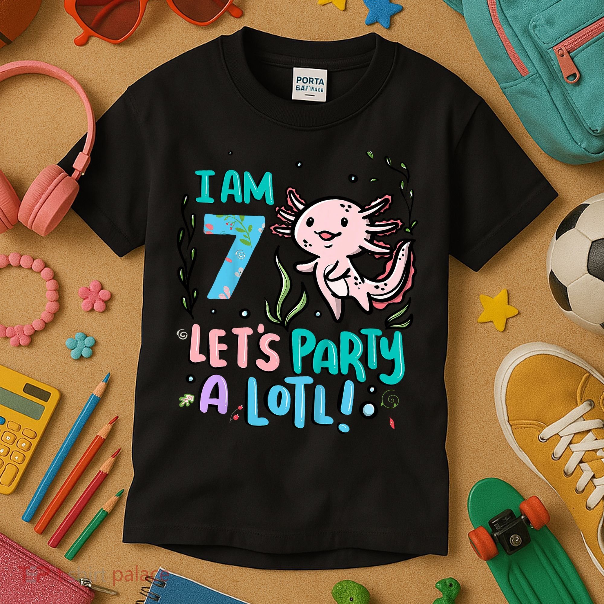 7th Birthday Axolotl - I Am 7 Let's Party A Lotl  Kids T-Shirt