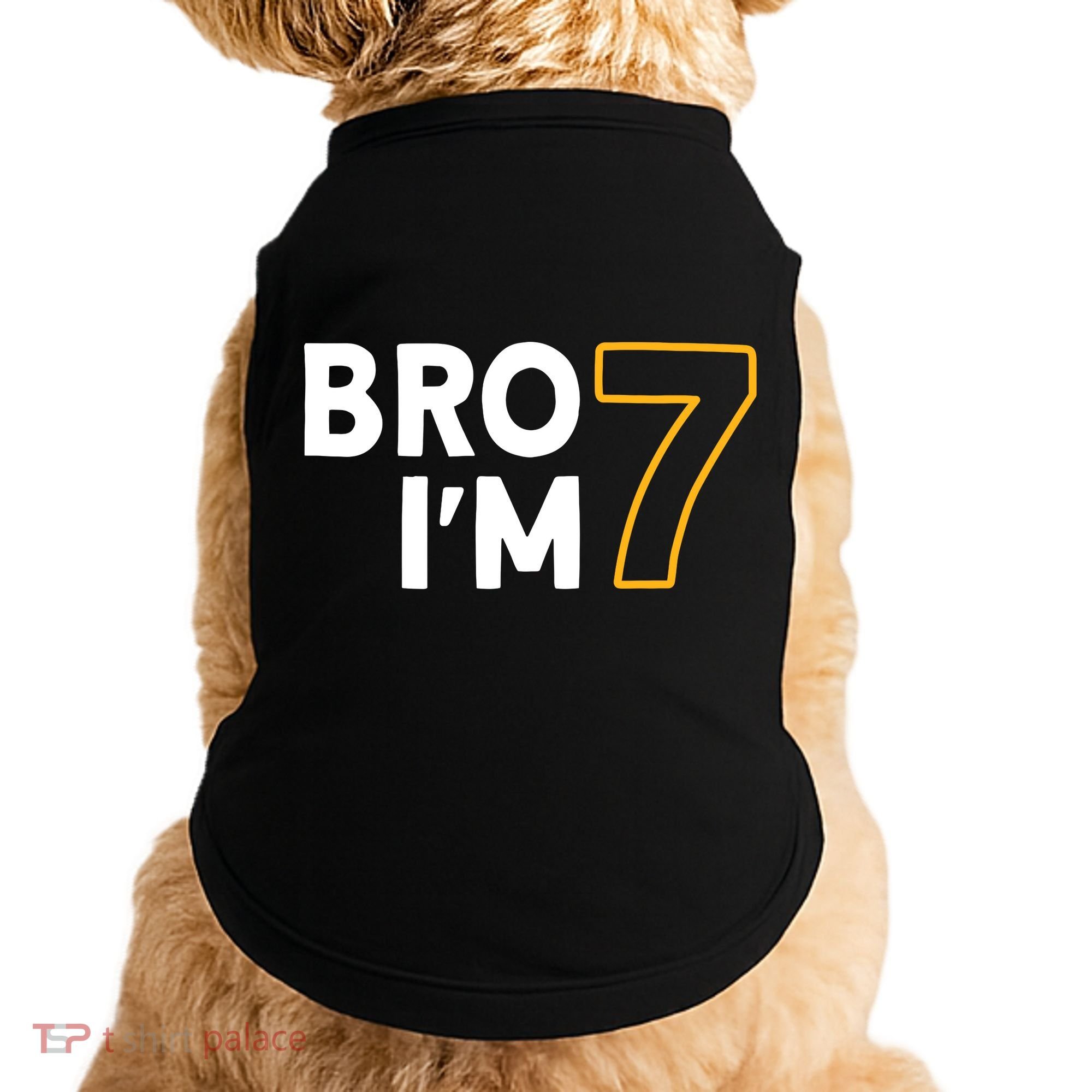 7th Birthday Boy 7th Birthday 7 Years Old Bro Im 7 Doggie Tank