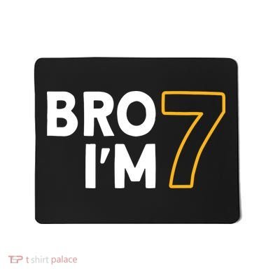 7th Birthday Boy 7th Birthday 7 Years Old Bro Im 7 Mousepad