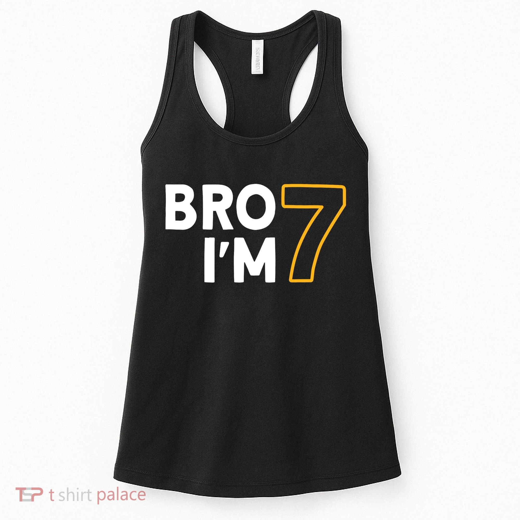 7th Birthday Boy 7th Birthday 7 Years Old Bro Im 7 Women's Tank Top