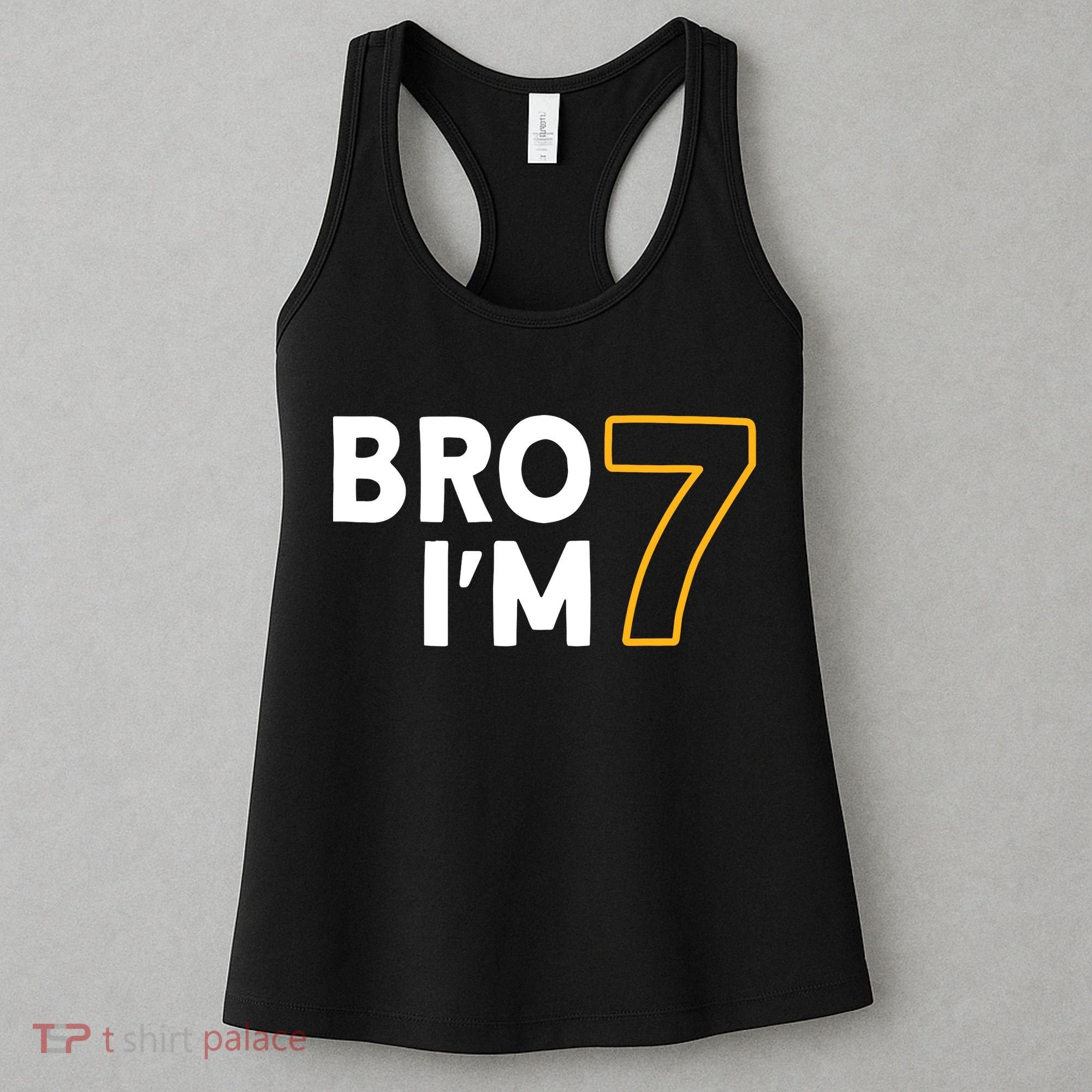 7th Birthday Boy 7th Birthday 7 Years Old Bro Im 7 Women's Tank Top