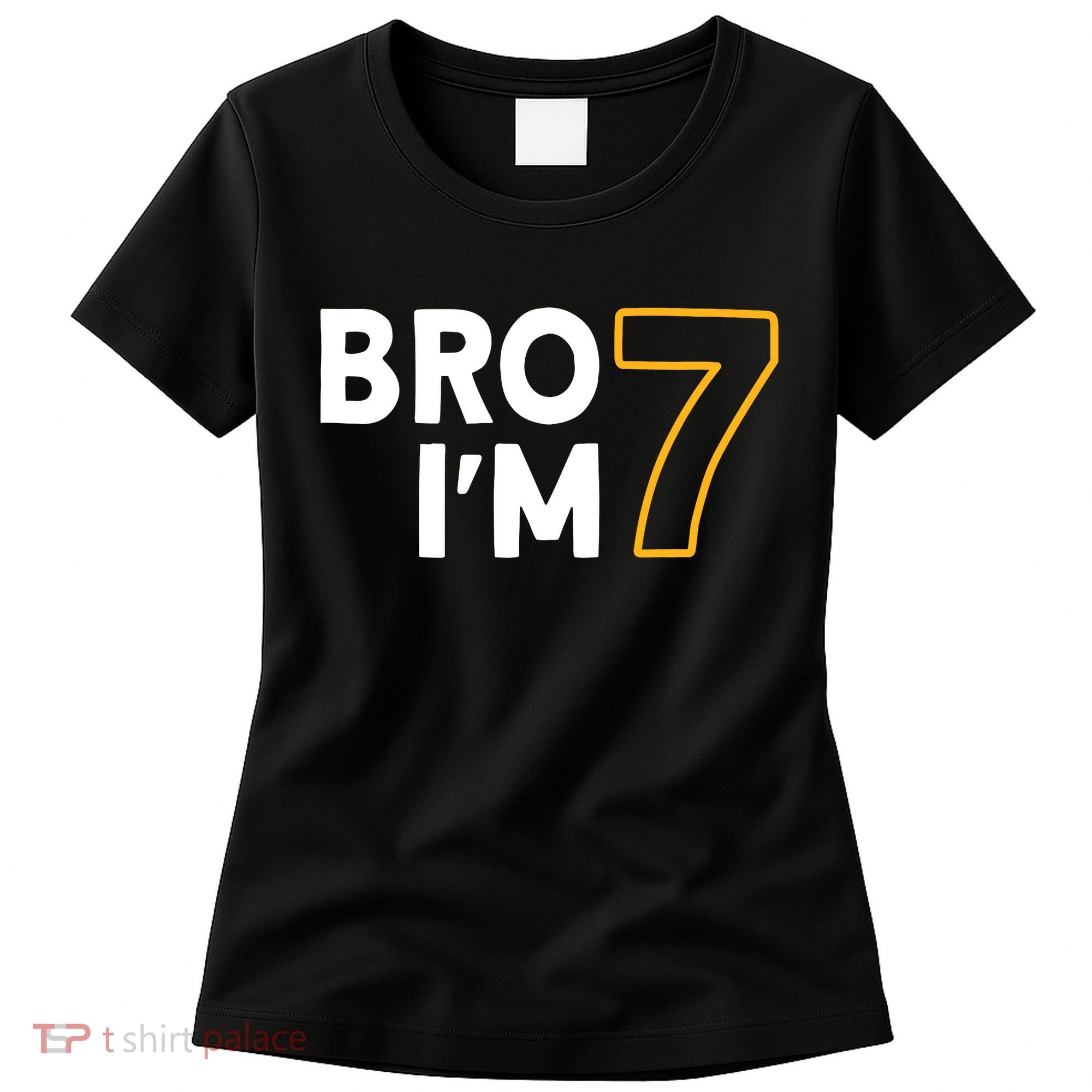 7th Birthday Boy 7th Birthday 7 Years Old Bro Im 7 Women's T-Shirt