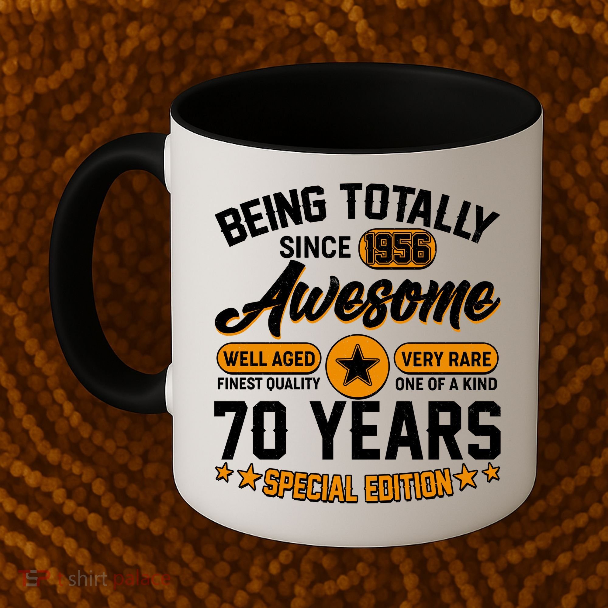 70th Birthday Being Totally Awesome Since 1956 Special Edition  Coffee Mug