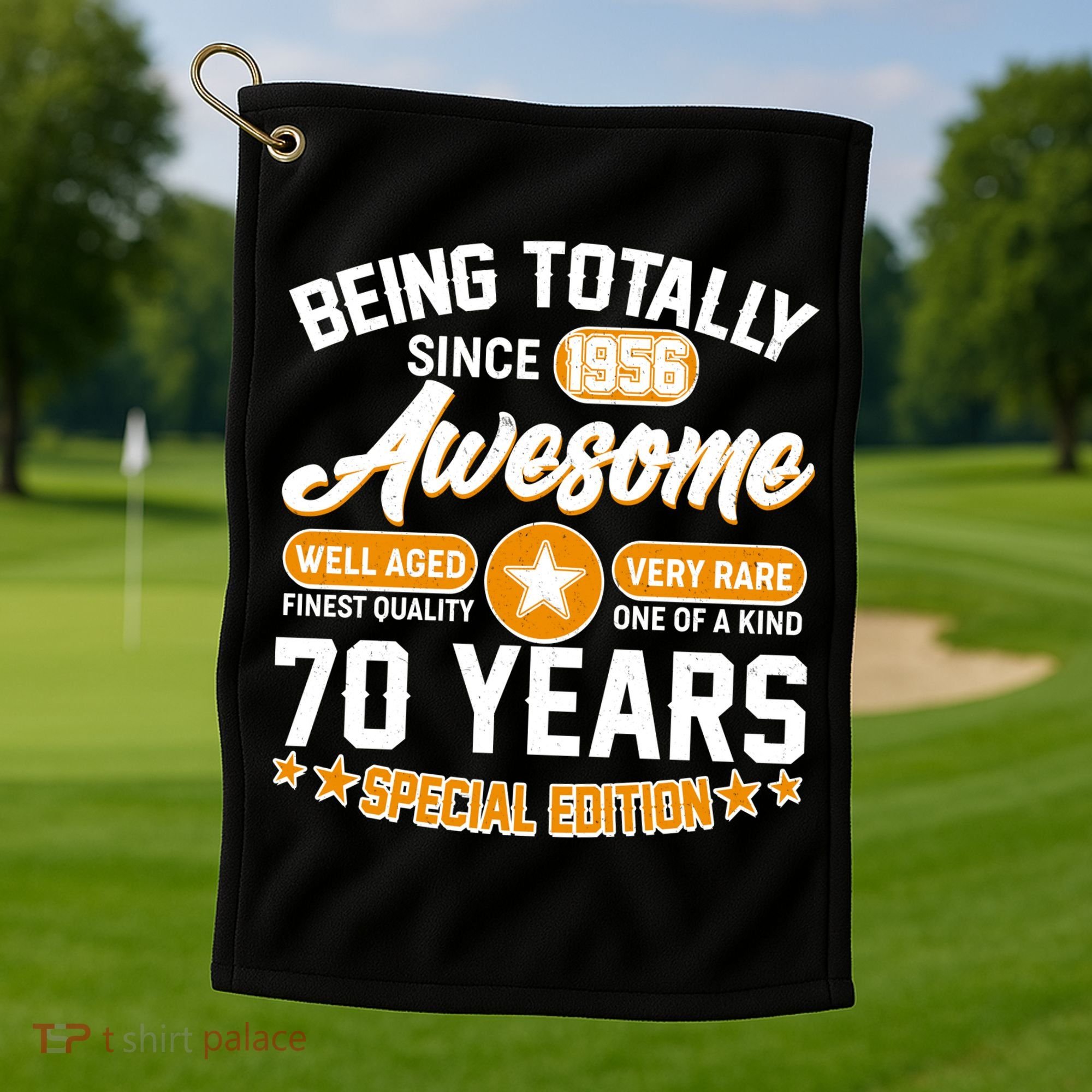 70th Birthday Being Totally Awesome Since 1956 Special Edition  Golf Towel