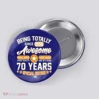 70th Birthday Being Totally Awesome Since 1956 Special Edition  Button thumb 0