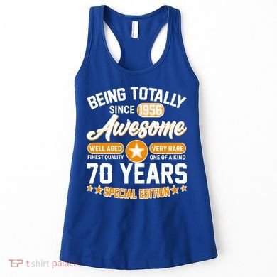 70th Birthday Being Totally Awesome Since 1956 Special Edition  Women's Tank Top