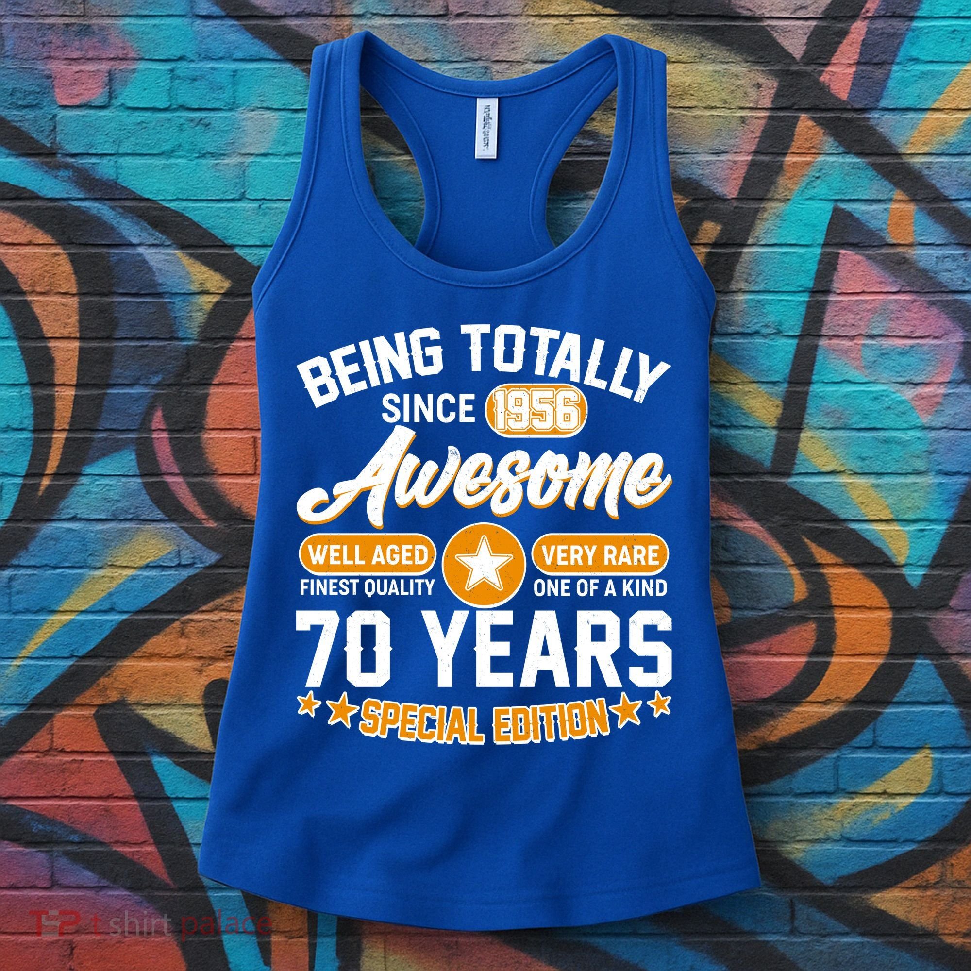 70th Birthday Being Totally Awesome Since 1956 Special Edition  Women's Tank Top