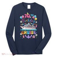 70th Birthday Cruise 70 Years Old Birthday Cruising Crew Long Sleeve Shirt thumb 0
