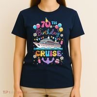 70th Birthday Cruise 70 Years Old Birthday Cruising Crew T-Shirt thumb 4