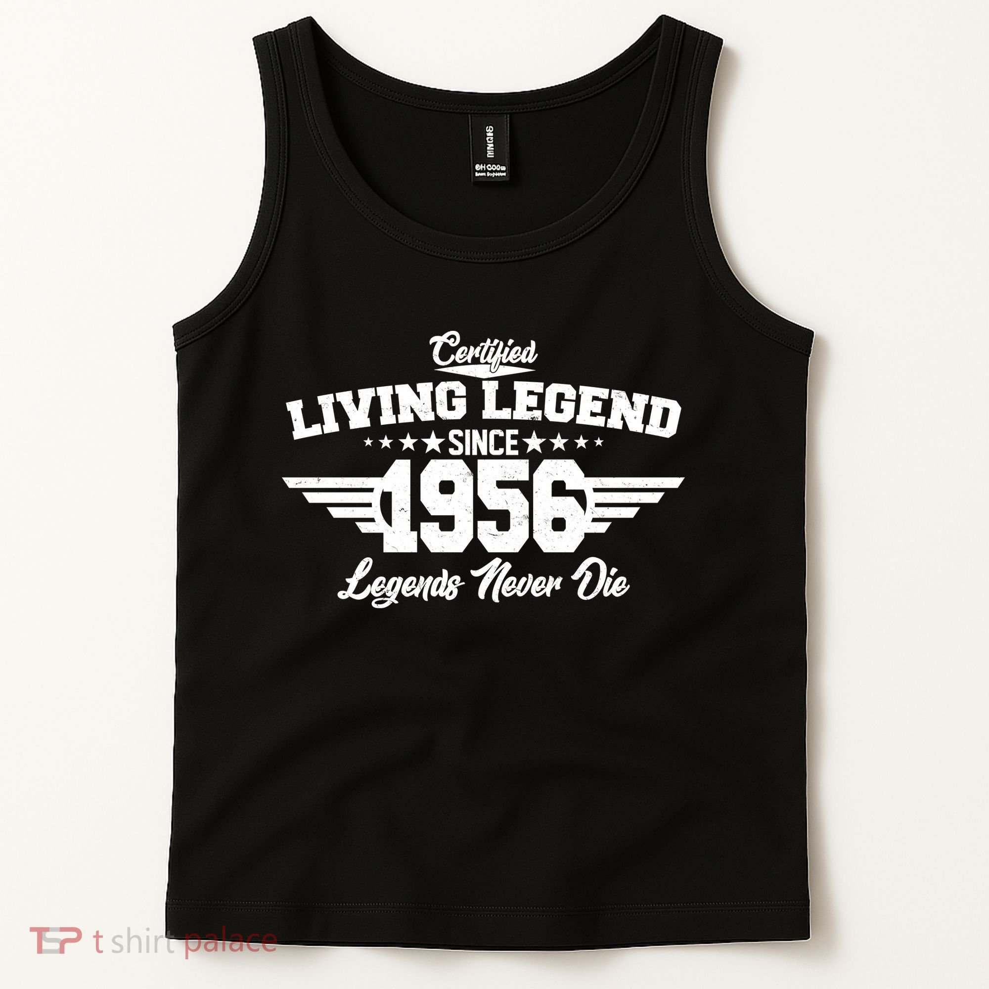 70th Birthday Certified Living Legend Since 1956 Legends Never Die Tank Top