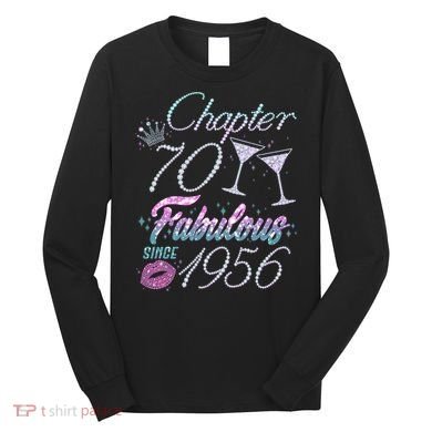70th Birthday Chapter 70 Fabulous Since 1956 Rhinestones Diamonds Long Sleeve Shirt