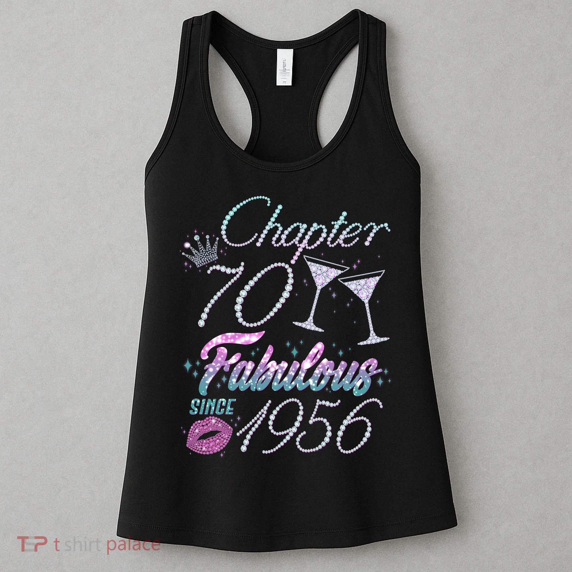 70th Birthday Chapter 70 Fabulous Since 1956 Rhinestones Diamonds Women's Tank Top