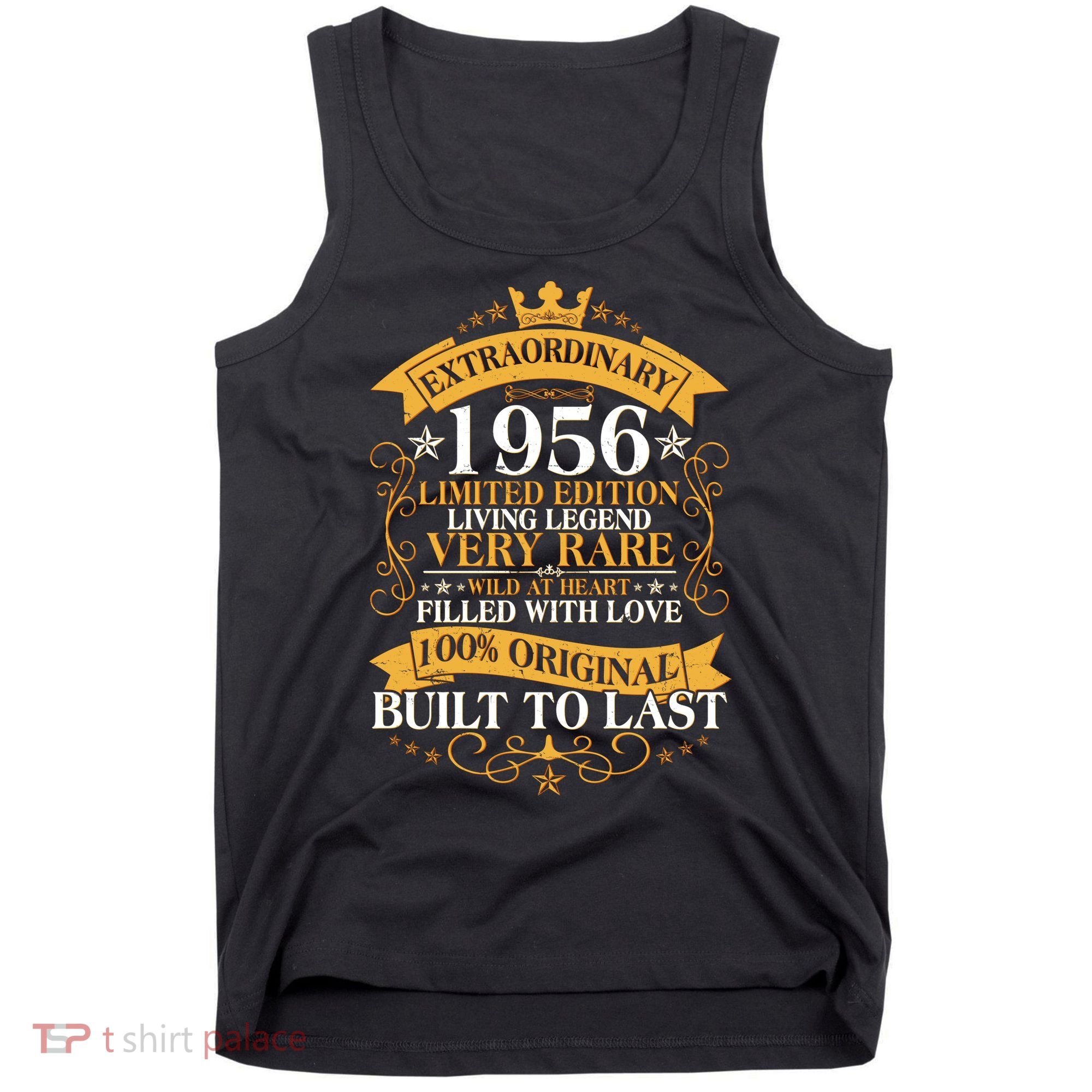 70th Birthday Extraordinary 1956 Limited Edition Living Legend Very Rare  Tank Top