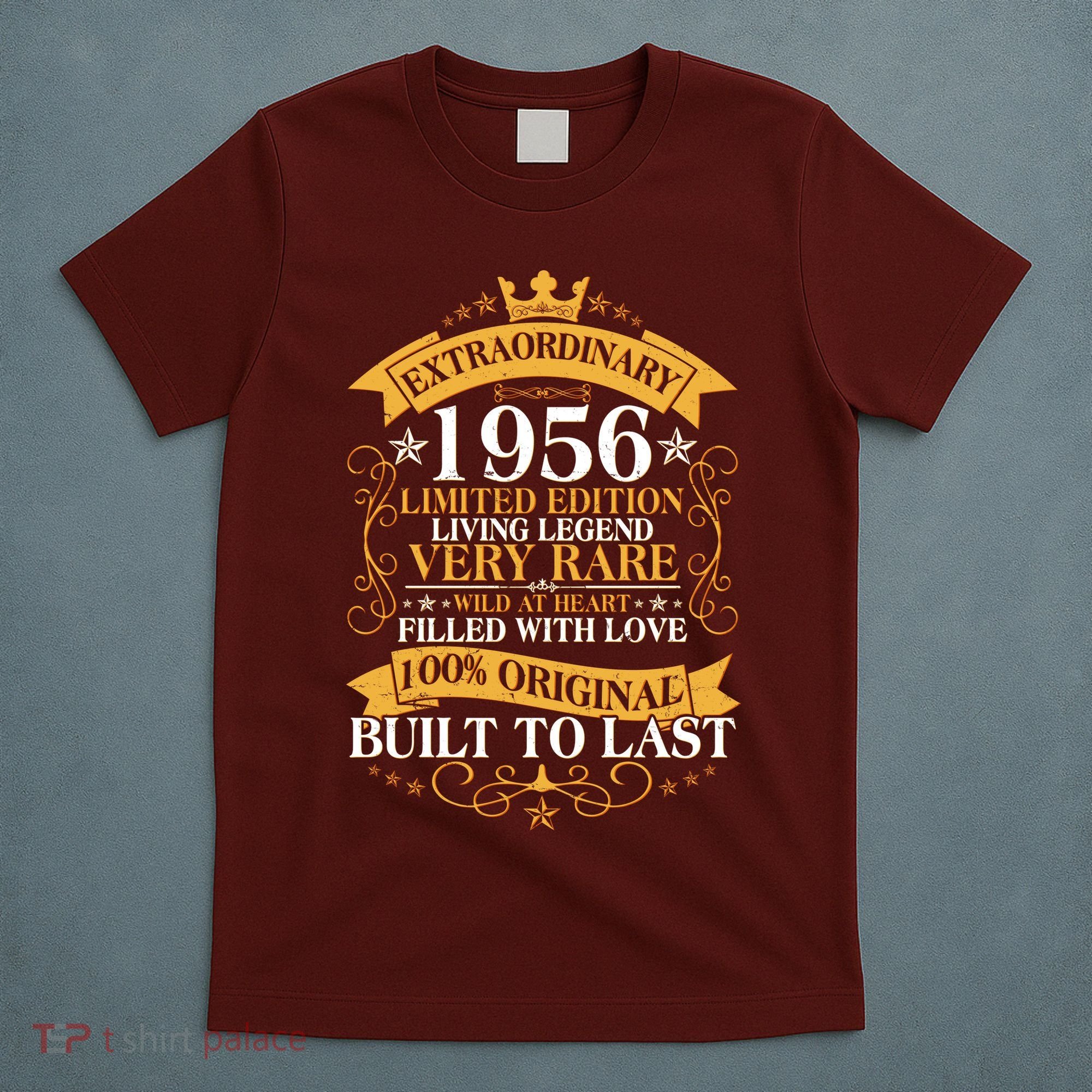 70th Birthday Extraordinary 1956 Limited Edition Living Legend Very Rare  T-Shirt