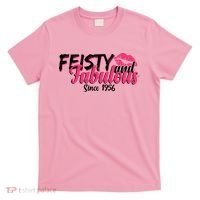 70th Birthday Feisty And Fabulous Since 1956  T-Shirt thumb 0