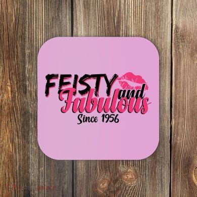 70th Birthday Feisty And Fabulous Since 1956  Coaster