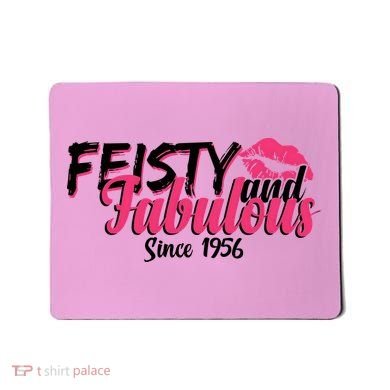 70th Birthday Feisty And Fabulous Since 1956  Mousepad