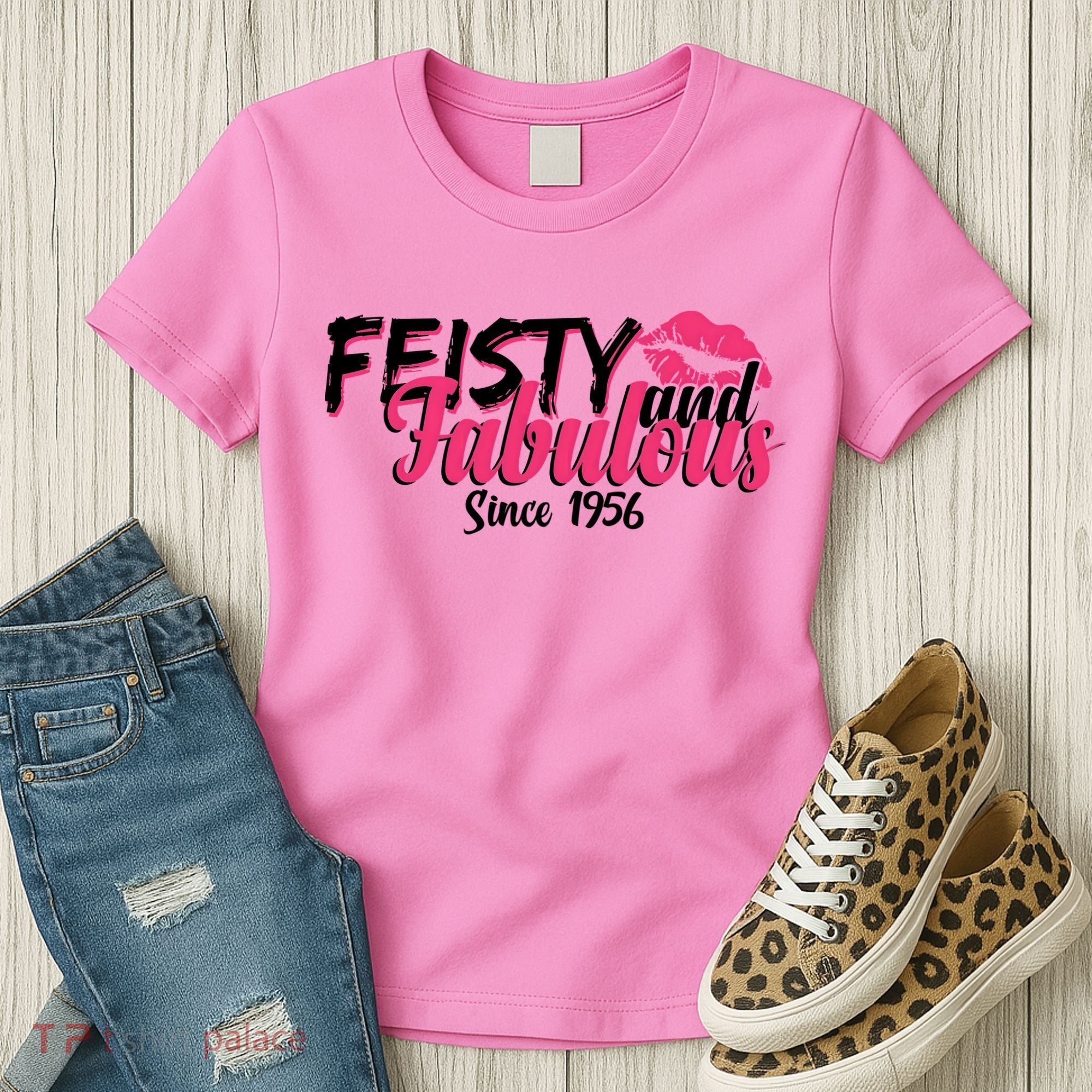 70th Birthday Feisty And Fabulous Since 1956  Women's T-Shirt