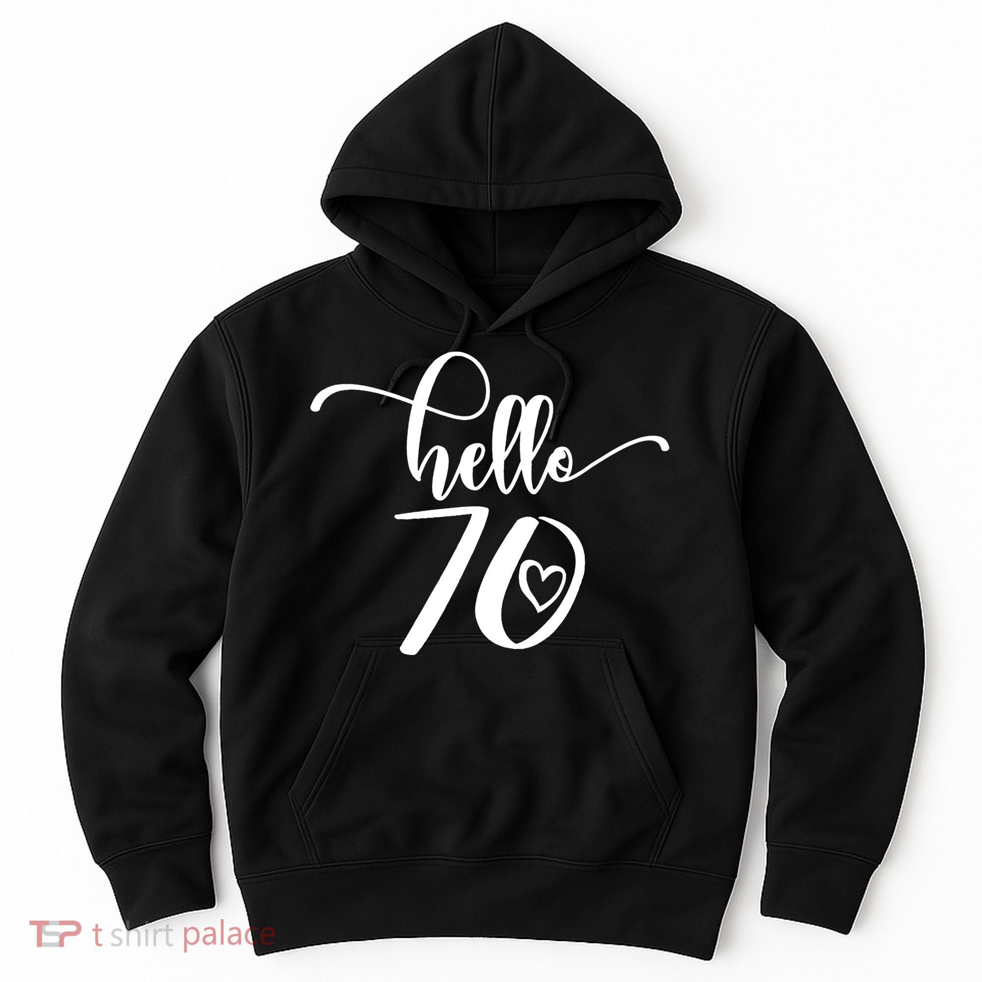 70th Birthday For  Hello 70 Seventy 70 Years Old Cute Hoodie